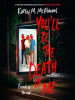 Book Cover for "You'll Be the Death of Me"
