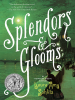 Book Cover for "Splendors and Glooms"