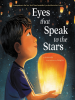 Book Cover for "Eyes That Speak to the Stars"