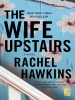 Book Cover for "The Wife Upstairs"