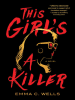 Book Cover for "This Girl's a Killer"