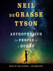 Book Cover for "Astrophysics for People in a Hurry"