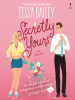Book Cover for "Secretly Yours"