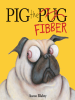 Book Cover for "Pig the Fibber"