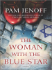 Book Cover for "The Woman with the Blue Star"