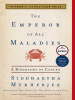 Book Cover for "The Emperor of All Maladies"