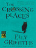 Book Cover for "The Crossing Places"
