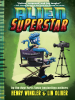 Book Cover for "Alien Superstar"