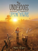 Book Cover for "The Underdogs of Upson Downs"