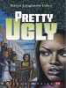 Book Cover for "Pretty Ugly"