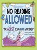 Book Cover for "No Reading Allowed"
