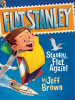 Book Cover for "Stanley, Flat Again!"