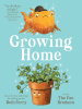 Book Cover for "Growing Home"