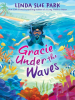 Book Cover for "Gracie Under the Waves"
