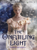 Book Cover for "The Unfailing Light"