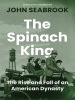 Book Cover for "The Spinach King"