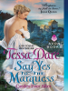 Book Cover for "Say Yes to the Marquess"