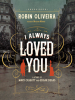 Book Cover for "I Always Loved You"