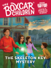 Book Cover for "The Skeleton Key Mystery"