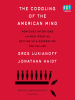 Book Cover for "The Coddling of the American Mind"