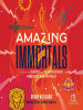 Book Cover for "Amazing Immortals"