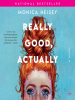 Book Cover for "Really Good, Actually"