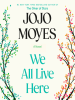 Book Cover for "We All Live Here"