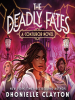 Book Cover for "The Deadly Fates"