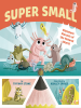Book Cover for "Super Small"