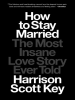Book Cover for "How to Stay Married"