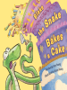 Book Cover for "Blake the Snake Bakes a Cake"