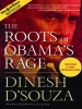 Book Cover for "The Roots of Obama's Rage"