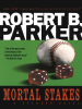 Book Cover for "Mortal Stakes"