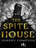 Book Cover for "The Spite House"