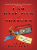 Book Cover for "I Am Half-Sick of Shadows"