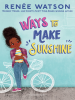 Book Cover for "Ways to Make Sunshine"