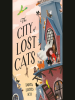 Book Cover for "The City of Lost Cats"