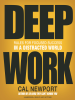 Deep Work: Rules for Focused Success in a Distracted World [Paperback] [Jan  01, 2016] Newport, Cal