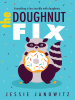 Book Cover for "The Doughnut Fix"
