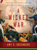 Book Cover for "A Wicked War"