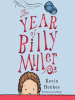 Book Cover for "The Year of Billy Miller"