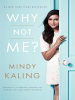 Book Cover for "Why Not Me?"