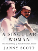 Book Cover for "A Singular Woman"