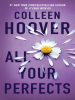 Book Cover for "All Your Perfects"