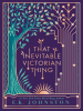 Book Cover for "That Inevitable Victorian Thing"