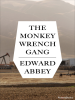 Book Cover for "The Monkey Wrench Gang"