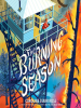 Book Cover for "The Burning Season"