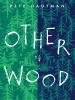 Book Cover for "Otherwood"