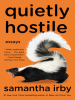 Book Cover for "Quietly Hostile"