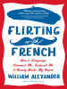 Book Cover for "Flirting with French"